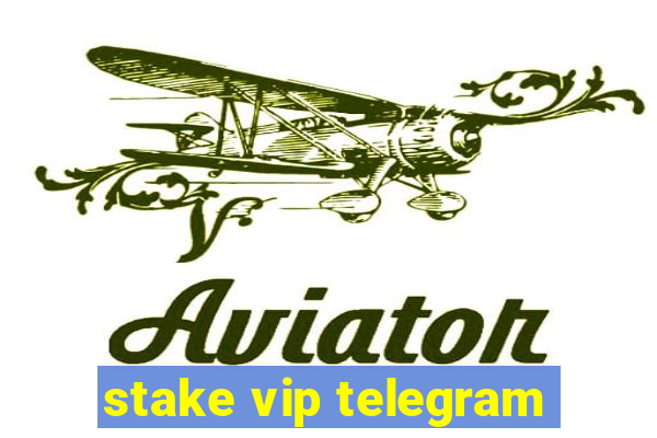 stake vip telegram